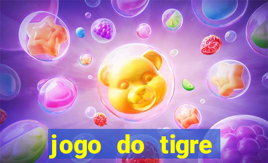 jogo do tigre plataforma chinesa